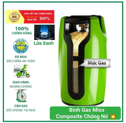 Bình Miss Gas Nhựa Composite, chống cháy nổ